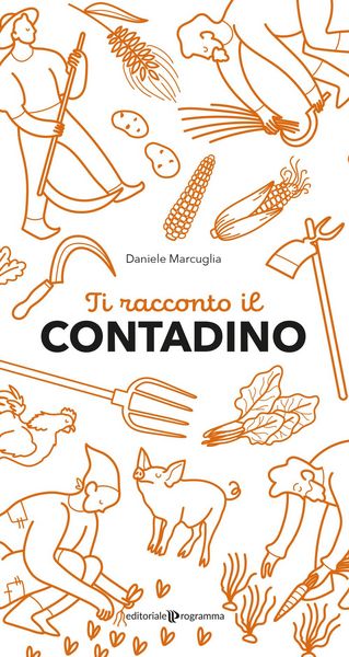 Produktbild: Ti racconto il contadino