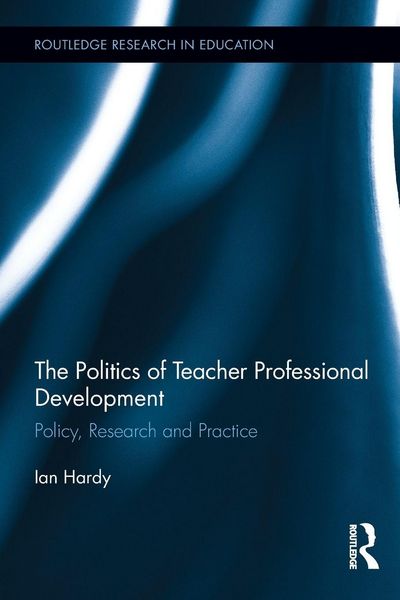 Produktbild: The Politics of Teacher Professional Development