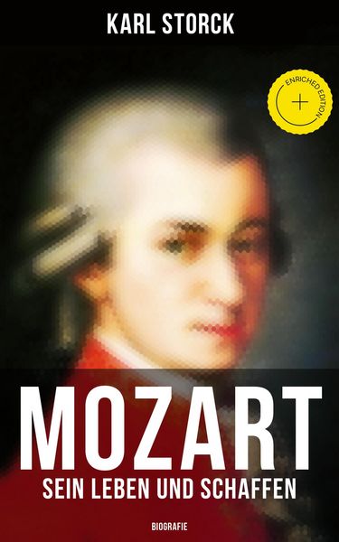Produktbild: Mozart: Sein Leben und Schaffen (Biografie)