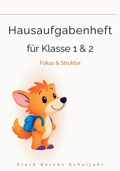 Hausaufgabenheft Klasse 1 & 2, Taschenbuch von Klar Herz, Tredition, 9783384901903