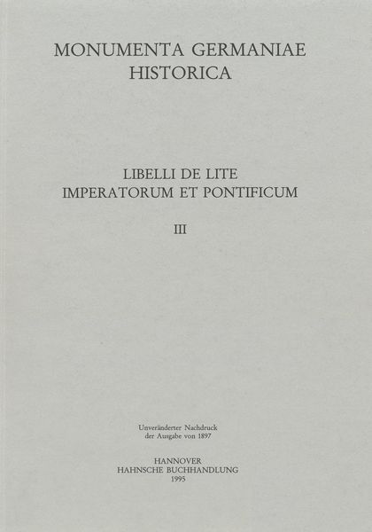 Produktbild: Libelli de lite imperatorum et pontificum saec. XI. et XII. conscripti