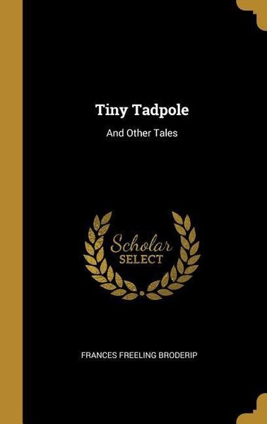 Produktbild: Tiny Tadpole: And Other Tales