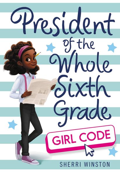 Produktbild: President of the Whole Sixth Grade: Girl Code