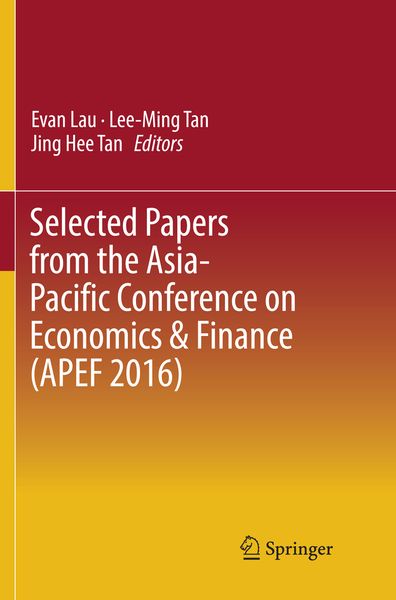 Produktbild: Selected Papers from the Asia-Pacific Conference on Economics & Finance (APEF 2016)