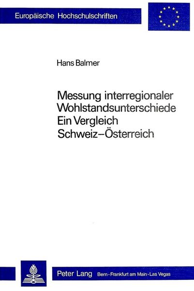 Produktbild: Messung interregionaler Wohlstandsunterschiede: ein Vergleich Schweiz - &Ouml;sterreich