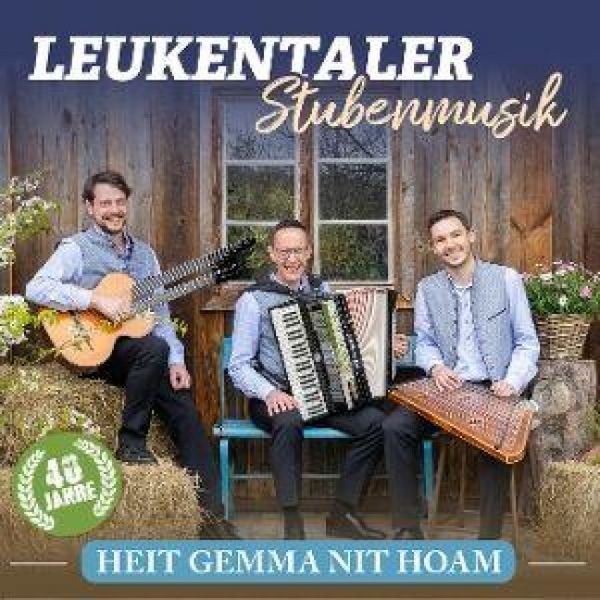 Produktbild: Heit gemma nit hoam - 40 Jahre