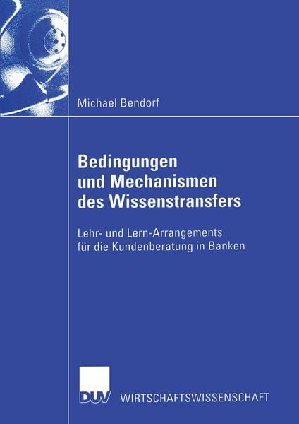 Produktbild: Bedingungen und Mechanismen des Wissenstransfers