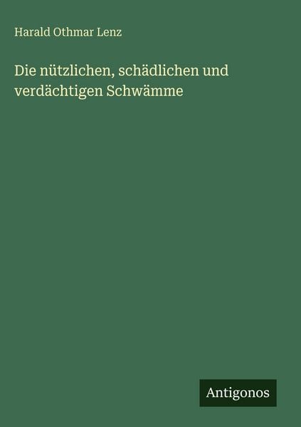 Produktbild: Die n&uuml;tzlichen, sch&auml;dlichen und verd&auml;chtigen Schw&auml;mme