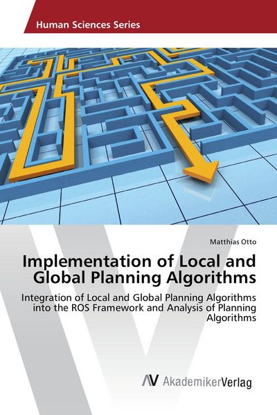 Produktbild: Implementation of Local and Global Planning Algorithms