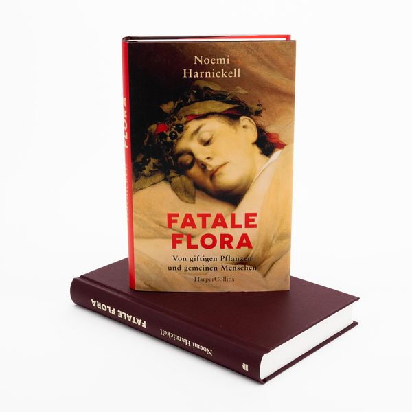 Produktbild: Fatale Flora. Von giftigen Pflanzen und gemeinen Menschen