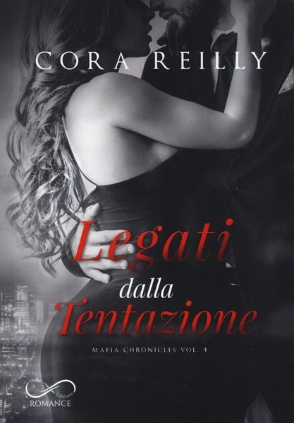 Produktbild: Legati dalla tentazione. Mafia chronicles. Vol. 4