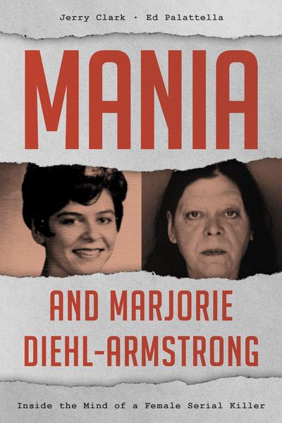 Produktbild: Mania and Marjorie Diehl-Armstrong