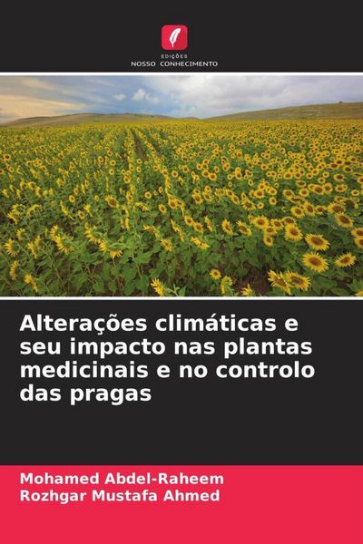 Produktbild: Altera&ccedil;&otilde;es clim&aacute;ticas e seu impacto nas plantas medicinais e no controlo das pragas