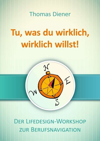 Produktbild: Tu, was du wirklich, wirklich willst