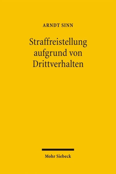 Produktbild: Straffreistellung aufgrund von Drittverhalten