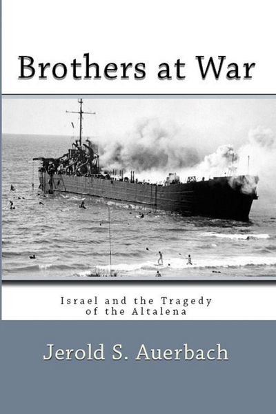 Produktbild: Brothers at War: Israel and the Tragedy of the Altalena