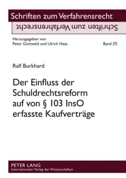 Produktbild: Der Einfluss der Schuldrechtsreform auf von &sect; 103 InsO erfasste Kaufvertraege