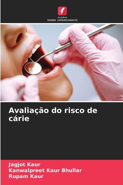Produktbild: Avalia&ccedil;&atilde;o do risco de c&aacute;rie