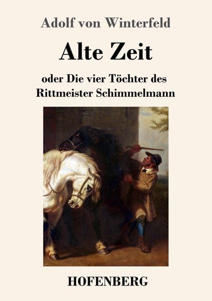 Alte Zeit, Taschenbuch von Adolf Winterfeld, Henricus - Edition Deutsche Klassik, 9783743734272
