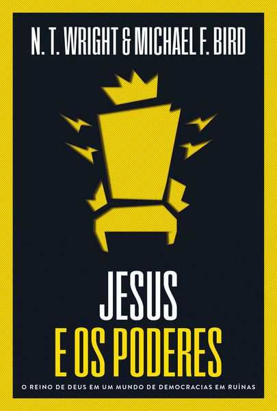 Produktbild: Jesus e os poderes: O reino de Deus em um mundo de democracias em ru&iacute;nas