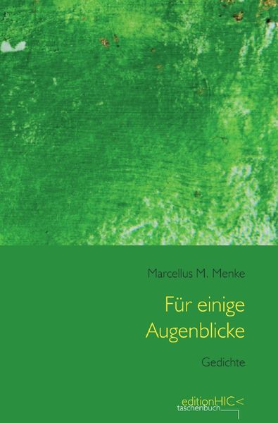 Produktbild: Die Gedichte / F&uuml;r einige Augenblicke