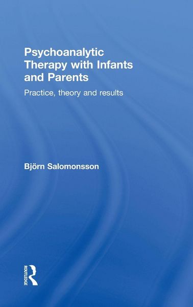 Produktbild: Psychoanalytic Therapy with Infants and their Parents