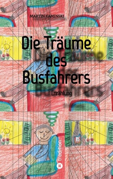 Produktbild: Die Tr&auml;ume des Busfahrers