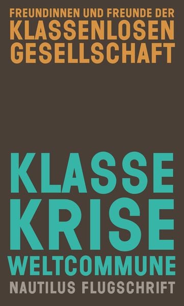 Produktbild: Klasse, Krise, Weltcommune