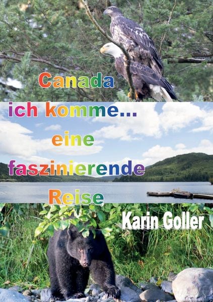 Produktbild: Canada ich komme... eine faszinierende Reise