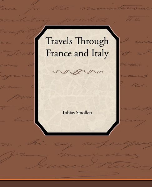 Produktbild: Travels Through France and Italy