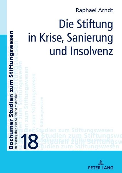 Produktbild: Die Stiftung in Krise, Sanierung und Insolvenz