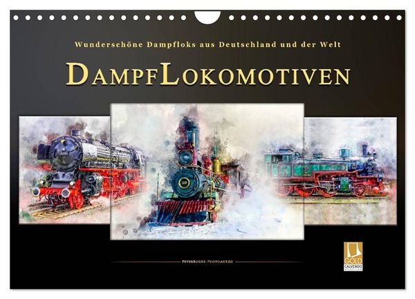 Produktbild: Dampflokomotiven - wundersch&ouml;ne Dampfloks aus Deutschland und der Welt (Wandkalender 2026 DIN A4 quer), CALVENDO Monatskalender