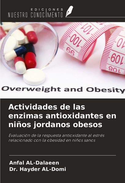 Produktbild: Actividades de las enzimas antioxidantes en ni&ntilde;os jordanos obesos