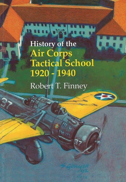 Produktbild: History of the Air Corps Tactical School 1920-1940