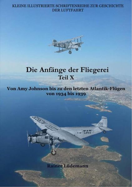 Produktbild: Die Anf&auml;nge der Fliegerei Teil X