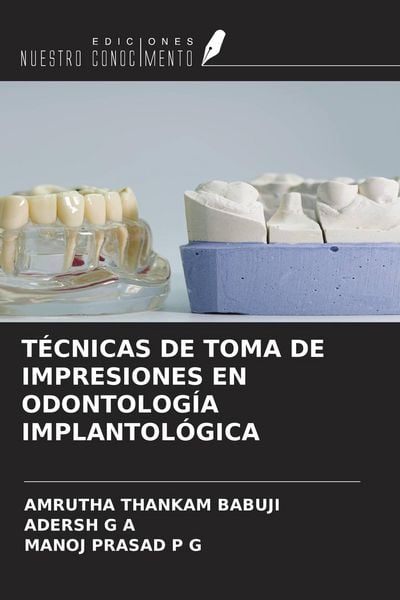 Produktbild: T&Eacute;CNICAS DE TOMA DE IMPRESIONES EN ODONTOLOG&Iacute;A IMPLANTOL&Oacute;GICA