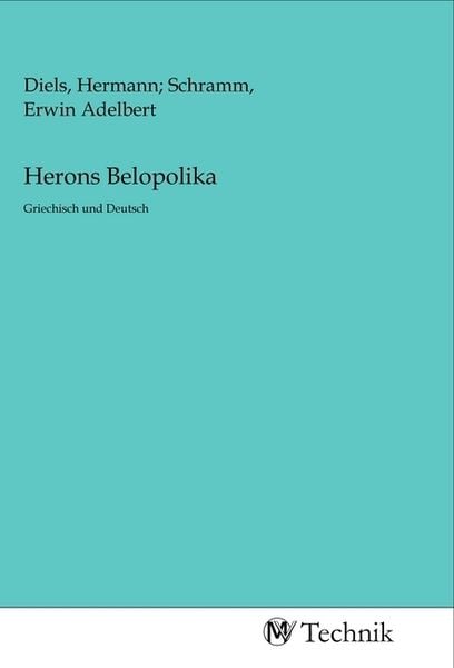 Herons Belopolika, Taschenbuch von , MV-Technik, 9783968830018