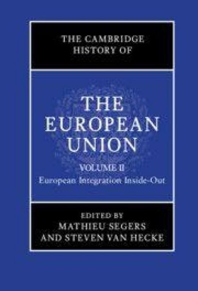 Produktbild: The Cambridge History of the European Union: Volume 2, European Integration Inside-Out