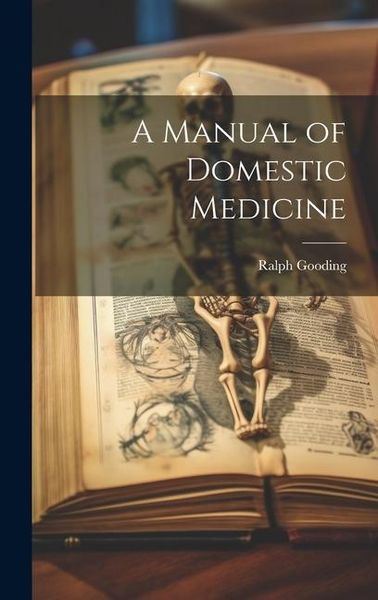 Produktbild: A Manual of Domestic Medicine