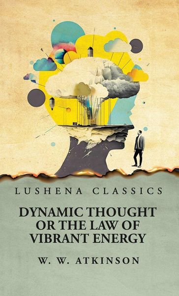 Produktbild: Dynamic Thought or the Law of Vibrant Energy