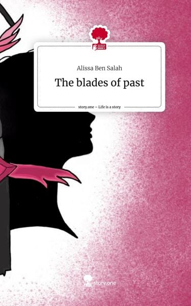 Produktbild: The blades of past. Life is a Story - story.one