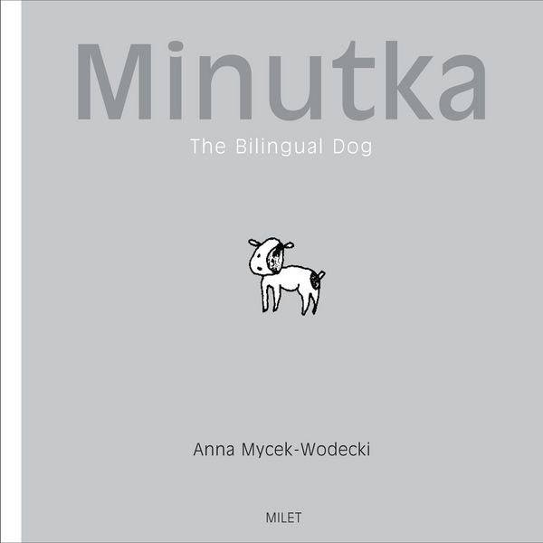 Produktbild: Minutka: The Bilingual Dog (Polish-English)