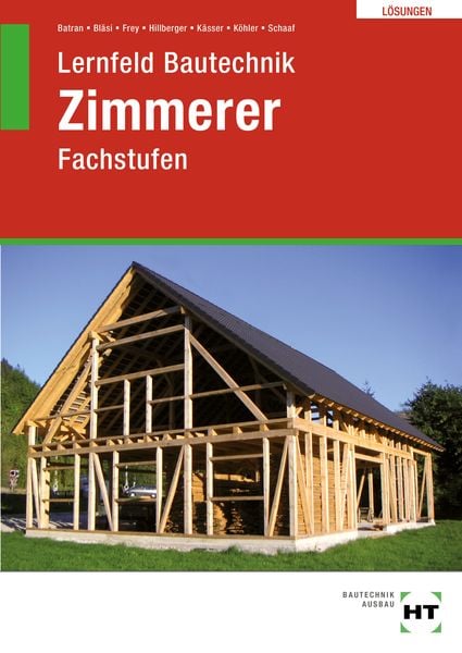 Produktbild: L&ouml;sungen Lernfeld Bautechnik Zimmerer