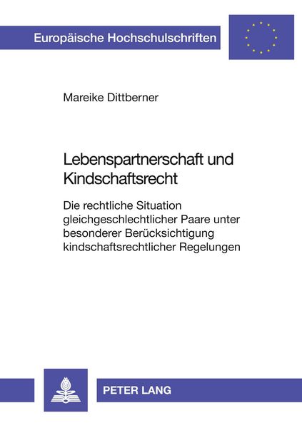 Lebenspartnerschaft und Kindschaftsrecht, Taschenbuch von Mareike Dittberner, Peter Lang GmbH, Internationaler Verlag der Wissenschaften,