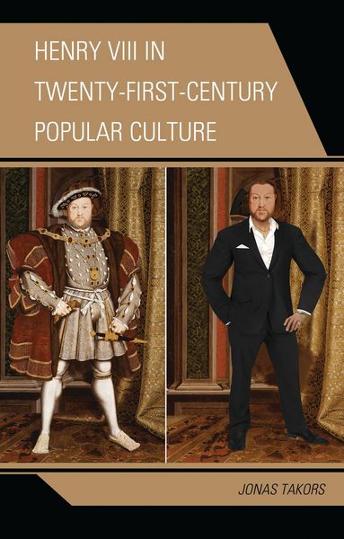 Produktbild: Henry VIII in Twenty-First Century Popular Culture