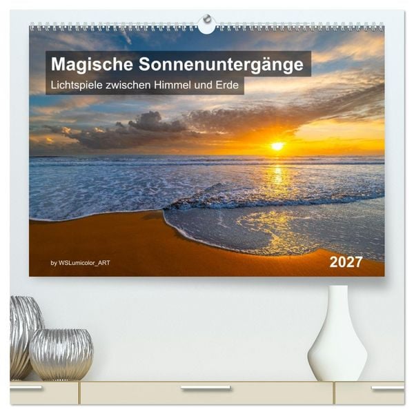 Produktbild: Magische Sonnenunterg&auml;nge (hochwertiger Premium Wandkalender 2027 DIN A2 quer), Kunstdruck in Hochglanz
