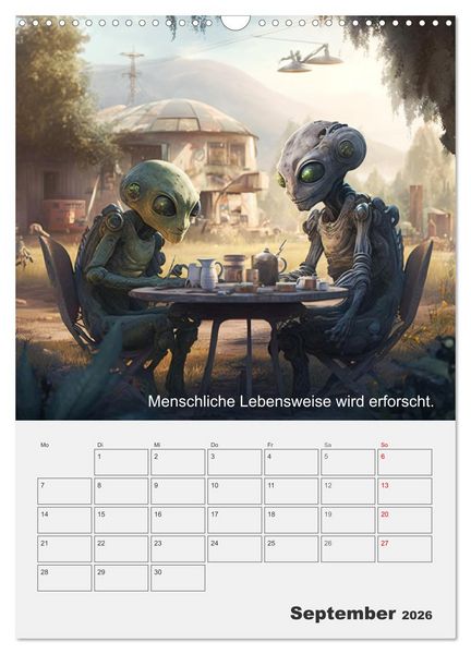 Produktbild: Aliens sind gelandet. Wie k&ouml;nnte diese Zukunftsvision f&uuml;r uns Menschen aussehen? (Wandkalender 2026 DIN A3 hoch), CALVENDO Monatskalender