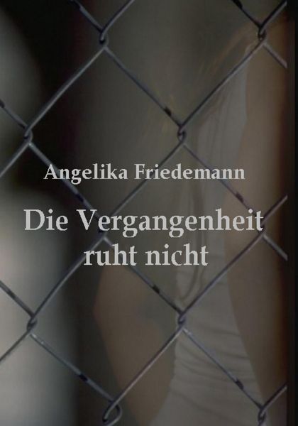 Produktbild: Die Vergangenheit ruht nicht