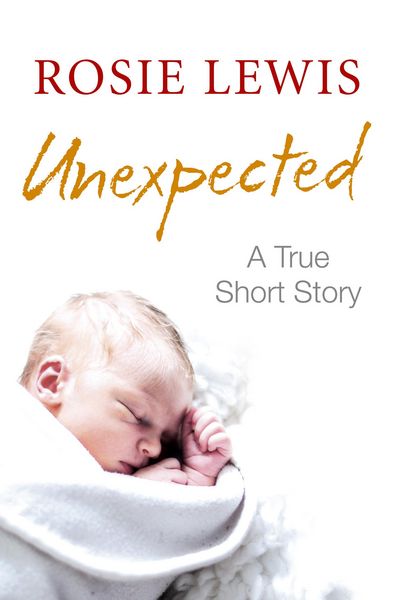 Produktbild: Unexpected: A True Short Story