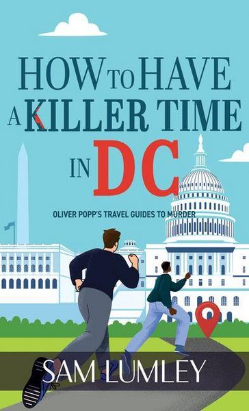 Produktbild: How to Have a Killer Time in DC